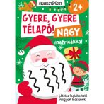 GYERE, GYERE TÉLAPÓ! - NAGY MATRICÁKKAL