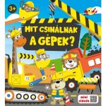 Mit csinálnak a gépek?