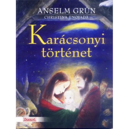 Anselm Grün: Karácsonyi történet