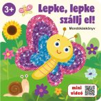 LEPKE, LEPKE SZÁLLJ EL! - MONDÓKÁSKÖNYV