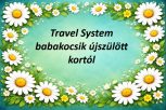 Travel System babakocsik újszülött kortól