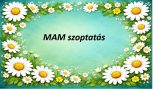 MAM Szoptatás MAM Szoptatás