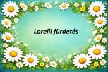 Lorelli fürdetés