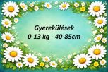 Gyerekülések 0-13 kg - 40-85cm